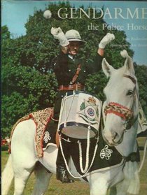 Gendarme, the police horse