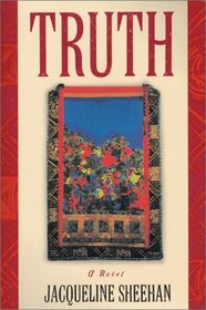 Truth : A Novel