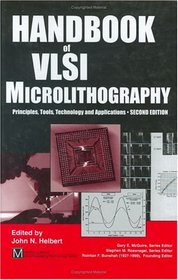 Handbook of VLSI Micrelithography