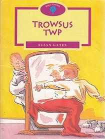 Trowsus Twp (Welsh Edition)