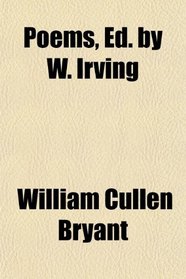 Poems, Ed. by W. Irving