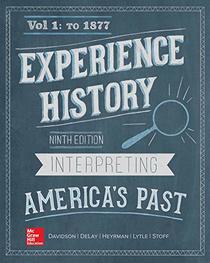 Experience History Vol 1: To 1877