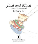 Jinzi and Minzi at the Playground