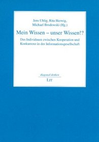 Mein Wissen unser Wissen?!