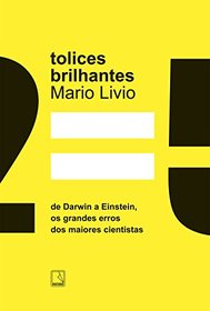 Tolices Brilhantes (Em Portuguese do Brasil)