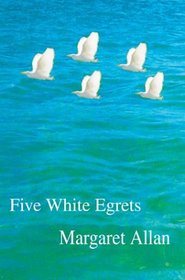 Five White Egrets