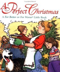 A Perfect Christmas For Better or For Worse