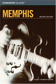 Insiders' Guide to Memphis, 2nd (Insiders' Guide Series)