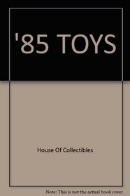 '85 Toys