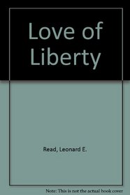 The Love of Liberty