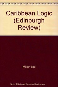 Edinburgh Review 123: Caribbean Logic