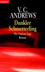 Dunkler Schmetterling. Die Orphan - Saga (Orphan Chronicles) (Orphans, Bks 1-4) (German Edition)