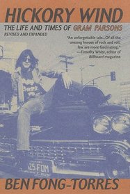 Hickory Wind: The Life and Times of Gram Parsons