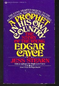 Prophet in His Own Country The Story of the Young Edgar Cayce