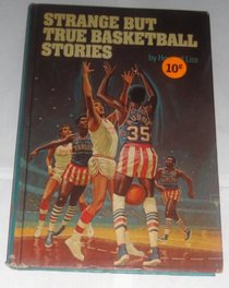 Strange But True Basketball Stories (Pro Basketball Library)