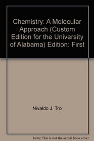 Custom Edition for the University of Alabama Chemistry: A Molecular Approach