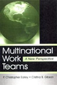 Multinational Work Teams: A New Perspective (Lea's Organization and Management Series)