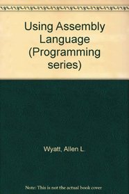 Using Assembly Language (Programming series)