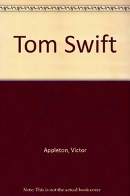 Tom Swift: The Alien Probe