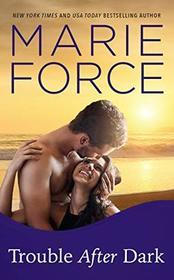 Trouble After Dark (Gansett Island, Bk 21)
