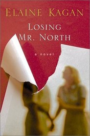 Losing Mr. North: A Novel