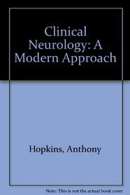 Clinical Neurology: A Modern Approach (Oxford Medical Publications)