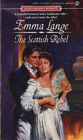 The Scottish Rebel (Signet Regency Romance)