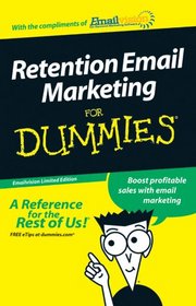 Retention Email Marketing For Dummies<sup></sup>