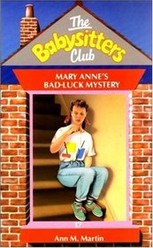 Mary Anne's Bad-Luck Myst - 17 (Babysitters Club)