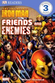 The Invincible Iron Man: Friends and Enemies (Turtleback School & Library Binding Edition) (DK Reader - Level 3)