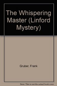 The Whispering Master (Linford Mystery)