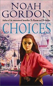 Choices (also published as A Matter of Choice) (Cole Trilogy, Bk 3)