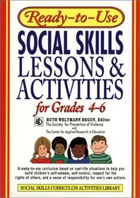 Ready-to-Use Social Skills Lessons & Activities for Grades 4 - 6 (J-B Ed: Ready-to-Use Activities)