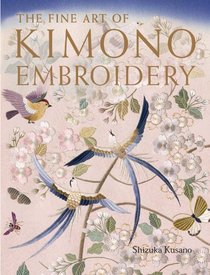 The Fine Art of Kimono Embroidery