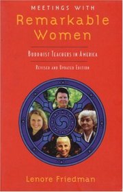 Meetings with Remarkable Women : Buddhist Teachers in America