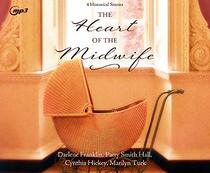 The Heart of the Midwife: 4 Historical Stories