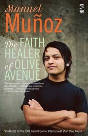 The Faith Healer of Olive Avenue (Salt Modern Fiction)