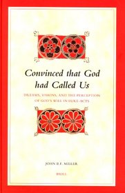 Convinced that God had Called Us (Biblical Interpretation Series)