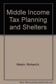 Middle Income Tax Planning and Shelters (McGraw-Hill Paperbacks)