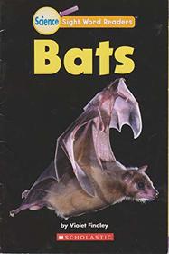 Bats (Science Sight Word Readers)