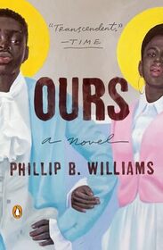 Ours: A Novel