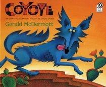 Coyote un cuento folklrico del sudoeste de Estados Unidos