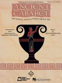 Ancient Cabaret: Medium Voice and Piano
