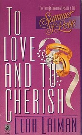 To Love and to Cherish (Summer of Love, Bk 3)