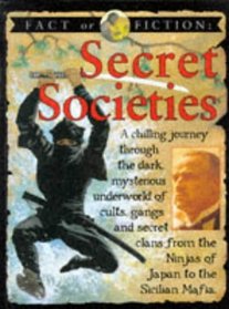 Secret Societies (Fact or Fiction)