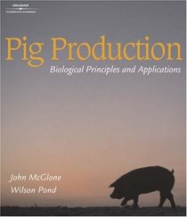 Pig Production: Biological Principles and Applications