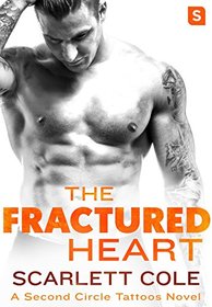 The Fractured Heart (Second Circle Tattoos, Bk 2)