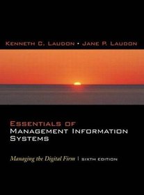 Essentials of Management Information Systems: Managing the Digital Firm: AND Student Multimedia Edition Pack with Essential Information Systems Coursecompass