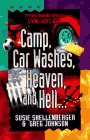 Camp, Car Washes, Heaven, and Hell (Pretty Important Ideas on Living God's Way)