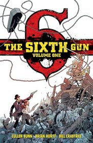 The Sixth Gun Volume 1 HC
